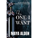 The One I Want By Maya Alden