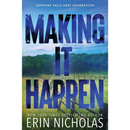 Making It Happen By Erin Nicholas