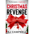 Christmas Revenge By A.J. Campbell