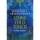 Stone Cold Touch By Jennifer L. Armentrout