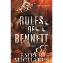 Rules of Bennett By Ember Michaels
