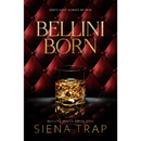 Bellini Born By Siena Trap