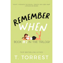 Remember When 2 By T. Torrest
