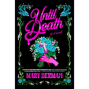 Until Death By Mary Berman