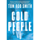 Cold People By Tom Rob Smith