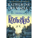 Rooftoppers By Katherine Rundell