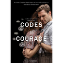 Codes of Courage By A.L. Sowards