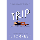 TRIP By T. Torrest