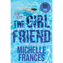 The Girlfriend by Michelle Frances