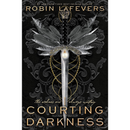 Courting Darkness By Robin LaFevers