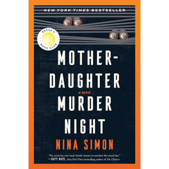 Mother-Daughter Murder Night By Nina Simon