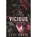 Pretty Vicious By Lexi Davis