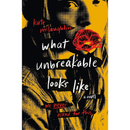 What Unbreakable Looks Like By Kate McLaughlin