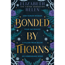 Magpie Books Bonded by Thorns By Elizabeth Helen