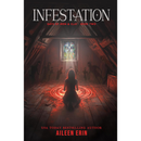 Infestation By Aileen Erin