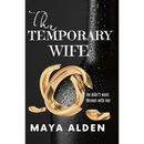 The Temporary Wife By Maya Alden