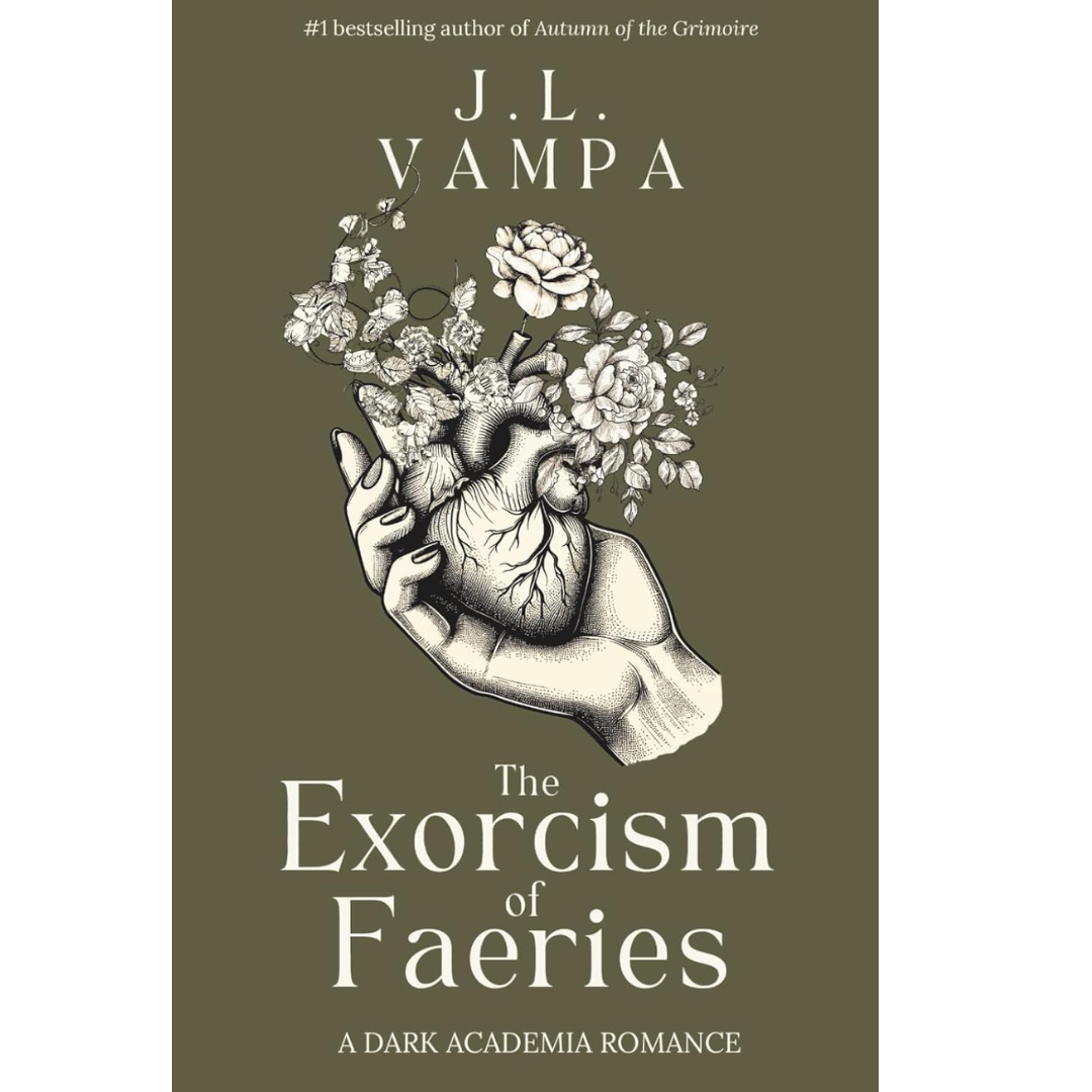 The Exorcism of Faeries By J.L. Vampa
