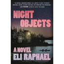 Night Objects By Eli Raphael