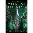Mortal Heart By Robin LaFevers