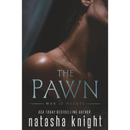 The Pawn By Natasha Knight