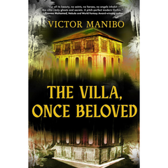 The Villa, Once Beloved By Victor Manibo