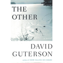 The Other By David Guterson