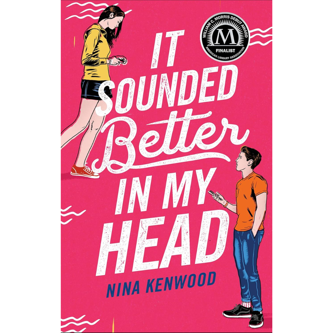 It Sounded Better in My Head By Nina Kenwood