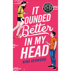 It Sounded Better in My Head By Nina Kenwood