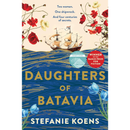 Daughters of Batavia By Stefanie Koens
