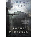 Rogue Protocol By Martha Wells