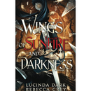 Wings of Sunfire and Darkness By Lucinda Dark
