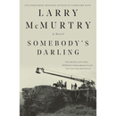 Somebody's Darling By Larry McMurtry