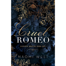 Cruel Romeo By Naomi West