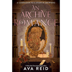 An Archive of Romance By Ava Reid