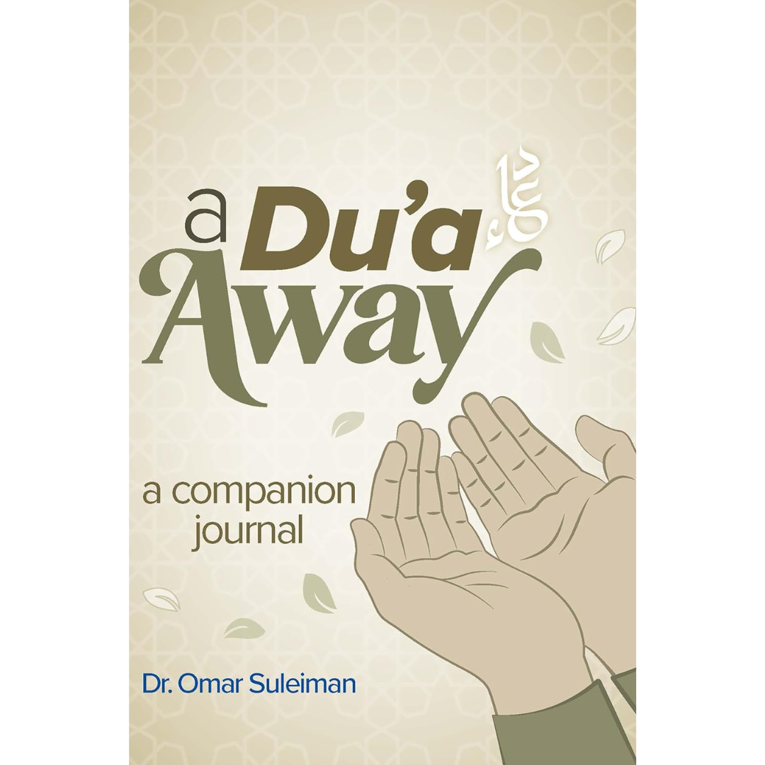 A Du'a Away By Omar Suleiman