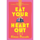 Eat Your Heart Out By Victoria Brownlee