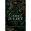 Cruel Juliet By Naomi West