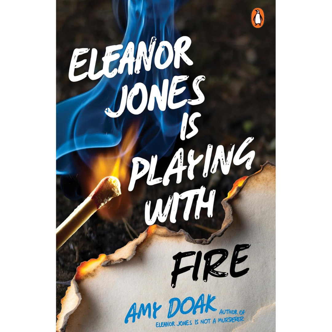 Eleanor Jones is Playing with Fire By Amy Doak