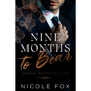 Nine Months to Bear By Nicole Fox
