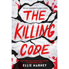 The Killing Code By Ellie Marney
