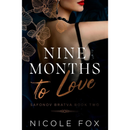 Nine Months to Love By Nicole Fox