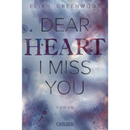 Dear Heart, I Miss You By Eliah Greenwood