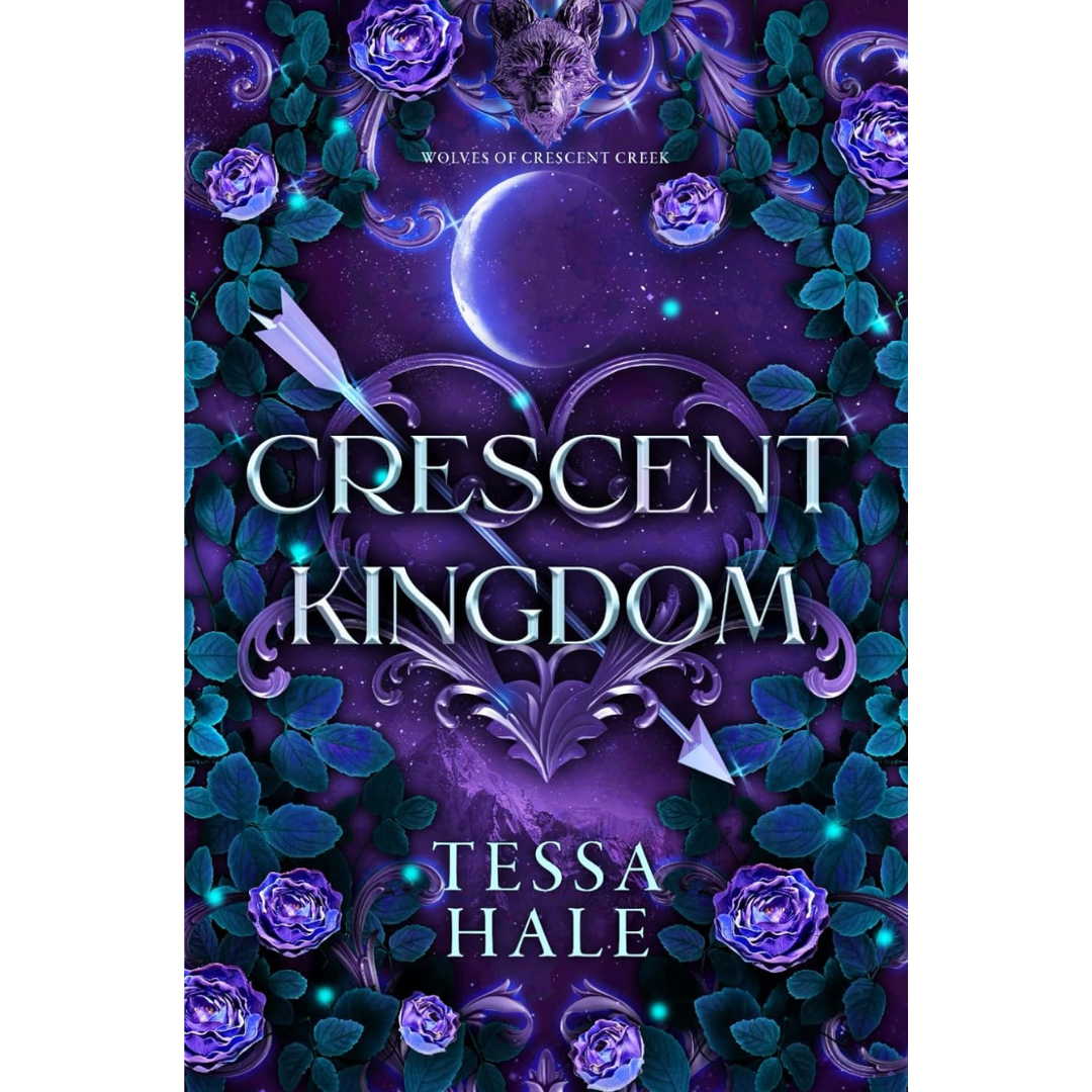 Crescent Kingdom By Tessa Hale