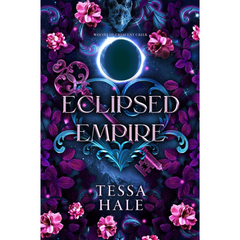 Eclipsed Empire By Tessa Hale