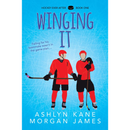 Winging It By Ashlyn Kane
