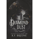 Diamond Dust By K.F. Breene
