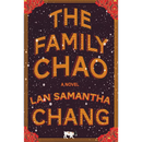 The Family Chao By Lan Samantha Chang