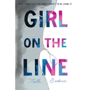 Girl on the Line: An Authentic YA Romance About Mental Health and Finding Hope After Surviving Suicide By Faith Gardner