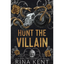 Hunt the Villain By Rina Kent