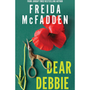 Dear Debbie By Freida McFadden